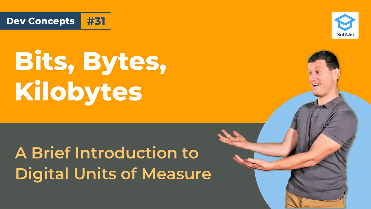 Dev-Concepts-Episode-31-Bits-Bytes-Kilobytes