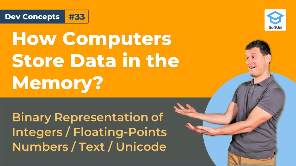 Dev-Concepts-Episode-33-Data-Representation-in-Computer-Memory